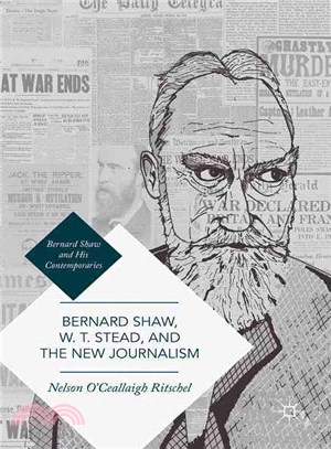 Bernard Shaw, W. T. Stead, a...