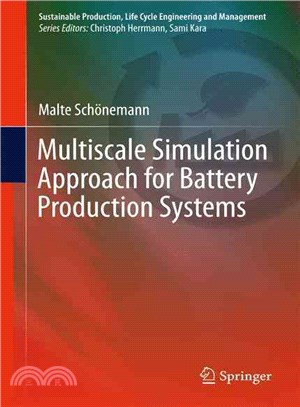 Multiscale Simulation Approach for Battery Production Systems