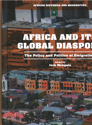 Africa and Its Global Diaspora ─ The Policy and Politics of Emigration