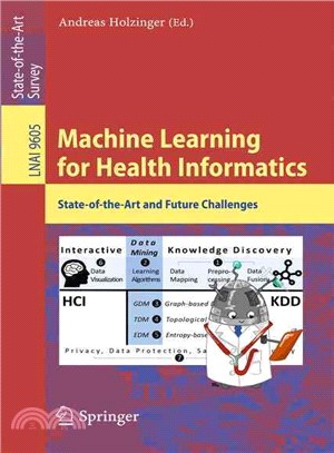 Machine Learning for Health Informatics ― State-of-the-art and Future Challenges