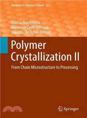 Polymer Crystallization II ― From Chain Microstructure to Processing