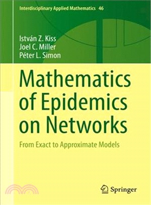 Mathematics of Epidemics on Networks ― From Exact to Approximate Models