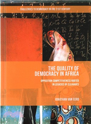 The Quality of Democracy in Africa ― Opposition Competitiveness Rooted in Legacies of Cleavages