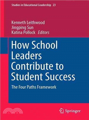 How School Leaders Contribute to Student Success ― The Four Paths Framework