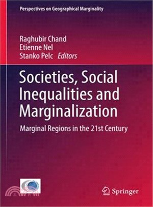 Societies, Social Inequalities and Marginalization ― Marginal Regions in the 21st Century