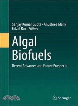 Algal Biofuels ― Recent Advances and Future Prospects