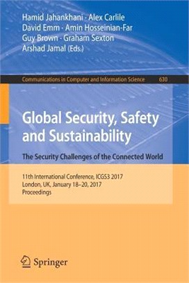 Global Security, Safety and Sustainability ― The Security Challenges of the Connected World