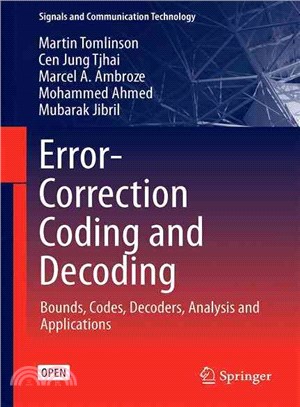 Error-correction Coding and Decoding ― Bounds, Codes, Decoders, Analysis and Applications