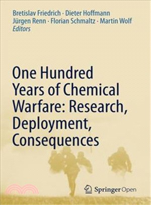 One Hundred Years of Chemical Warfare: Research, Deployment, Consequences ― Research, Deployment, Consequences
