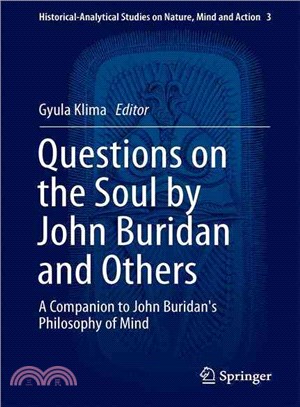 Questions on the Soul by John Buridan and Others ― A Companion to John Buridan's Philosophy of Mind