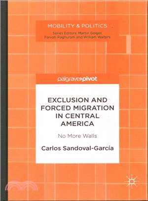Exclusion and Forced Migration in Central America ─ No More Walls