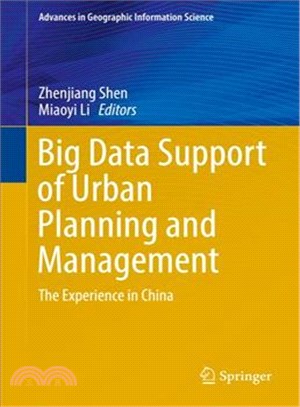 Big Data Support of Urban Planning and Management ─ The Experience in China