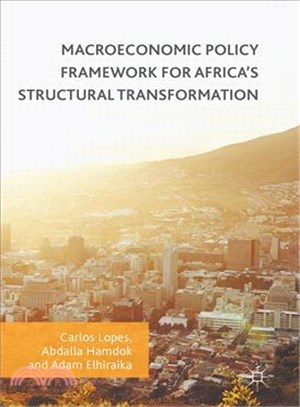 Macroeconomic Policy Framework for Africa's Structural Transformation