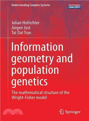 Information Geometry and Population Genetics ― The Mathematical Structure of the Wright-fisher Model