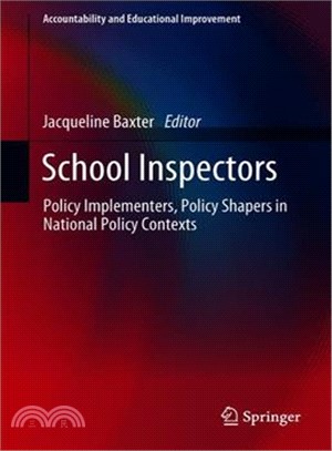 School Inspectors ― Policy Implementers, Policy Shapers in National Policy Contexts