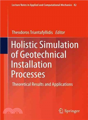 Holistic Simulation of Geotechnical Installation Processes ― Theoretical Results and Applications