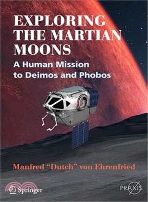 Exploring the Martian Moons ─ A Human Mission to Deimos and Phobos