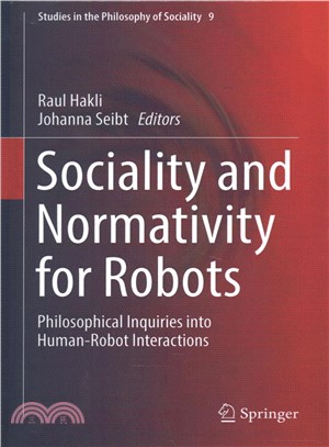 Sociality and Normativity for Robots ─ Philosophical Inquiries into Human-robot Interactions