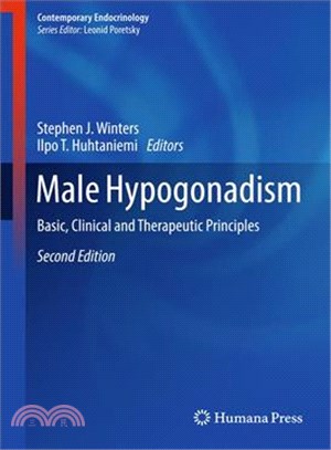 Male Hypogonadism ― Basic, Clinical and Therapeutic Principles