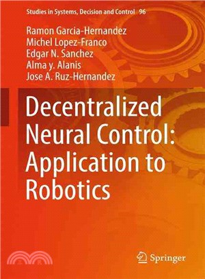 Decentralized Neural Control ― Application to Robotics