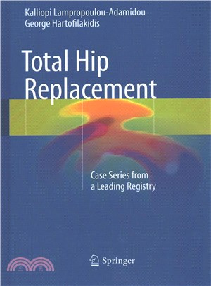 Total Hip Replacement ― Case Series from a Leading Registry