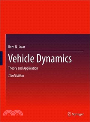 Vehicle Dynamics ─ Theory and Application