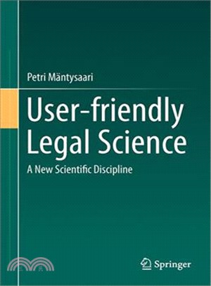 User-friendly Legal Science ─ A New Scientific Discipline