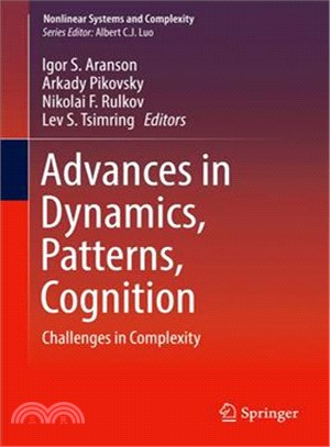 Advances in Dynamics, Patterns, Cognition ― Challenges in Complexity