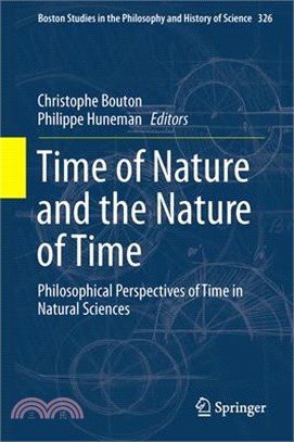 Time of Nature and the Nature of Time ― Philosophical Perspectives of Time in Natural Sciences