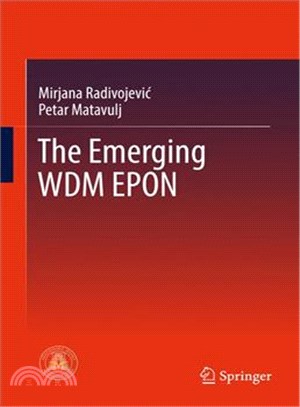 The emerging WDM EPON