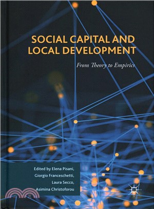 Capitale Sociale E Sviluppo Locale - Dalla Teoria Alla Valutazione Empirica in Aree Rurali in Italia ─ From Theory to Empirics