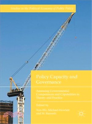 Policy Capacity and Governance ― Assessing Governmental Competences and Capabilities in Theory and Practice