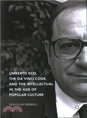 Umberto Eco, the Da Vinci Code, and the Intellectual in the Age of Popular Culture