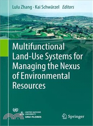 Multifunctional Land-use Systems for Managing the Nexus of Environmental Resources