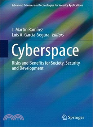 Cyberspace ― Risks and Benefits for Society, Security and Development