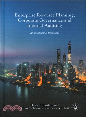 Enterprise Resource Planning, Corporate Governance and Internal Auditing ― An Institutional Perspective