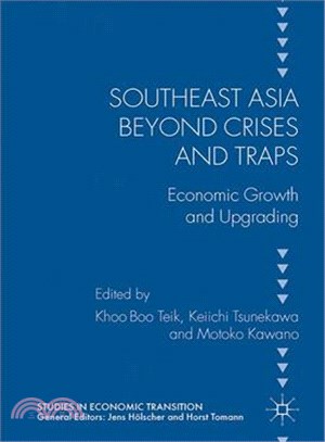 Southeast Asia Beyond Crises and Traps ─ Economic Growth and Upgrading