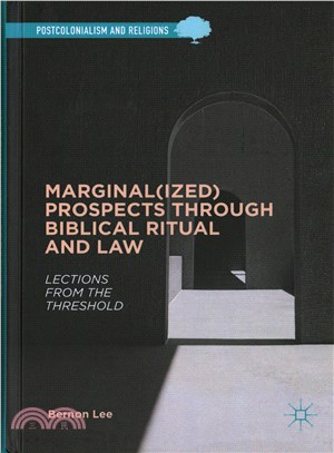 Marginalized Prospects Through Biblical Ritual and Law ─ Lections from the Threshold