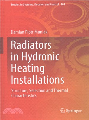 Radiators in Hydronic Heating Installations ― Structure, Selection and Thermal Characteristics