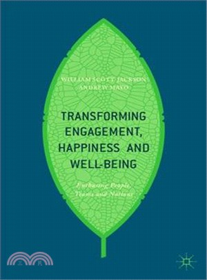 Transforming Engagement, Happiness and Well-being ― Enthusing People, Teams and Nations