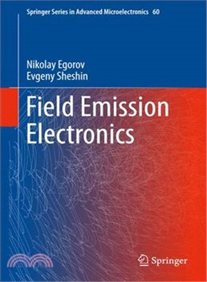 Field Emission Electronics