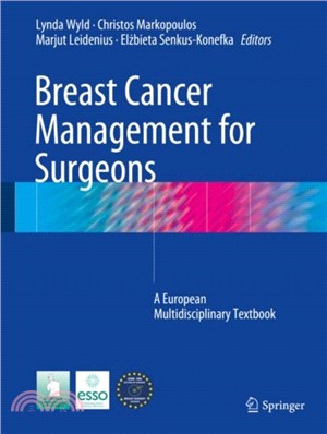 Breast Cancer Management for Surgeons：A European Multidisciplinary Textbook
