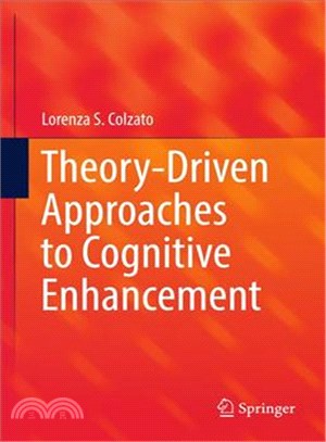Theory-driven Approaches to Cognitive Enhancement