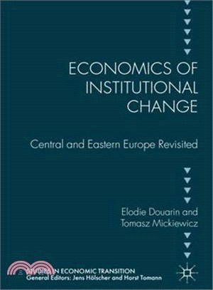 Economics of Institutional Change ─ Central and Eastern Europe Revisited