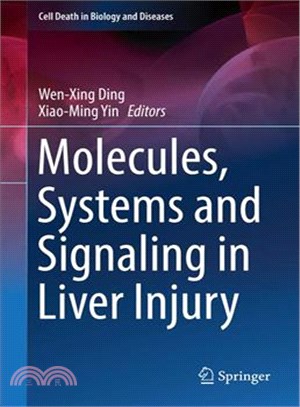 Molecules, Systems and Signaling in Liver Injury