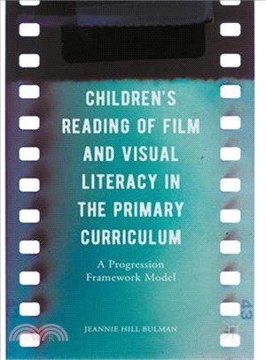 Children's Reading of Film and Visual Literacy in the Primary Curriculum ─ A Progression Framework Model