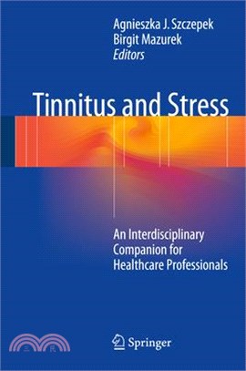 Tinnitus and Stress ― An Interdisciplinary Companion for Healthcare Professionals