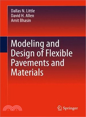 Modeling and Design of Flexible Pavements and Materials