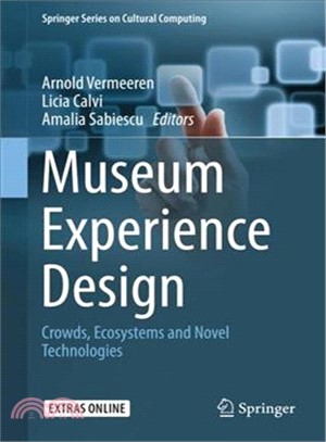 Museum Experience Design ― Crowds, Ecosystems and Novel Technologies