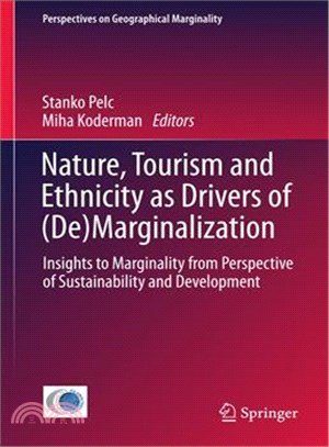 Nature, Tourism and Ethnicity As Drivers of Demarginalization ― Insights to Marginality from Perspective of Sustainability and Development